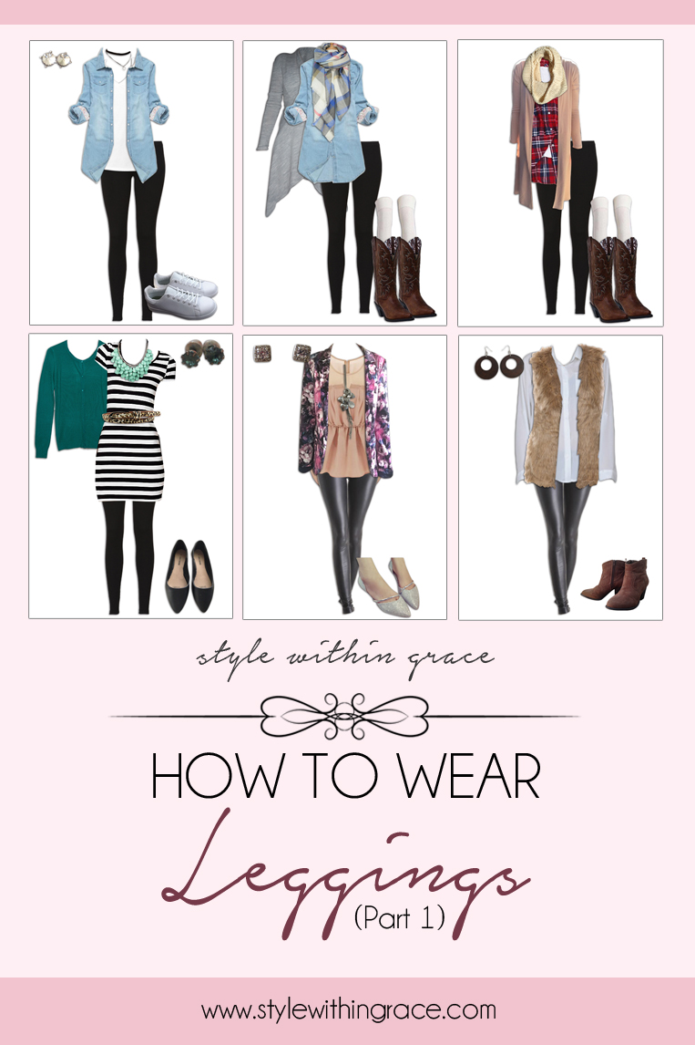 Five Ways to Wear Leggingsin a Totally Elegant Way - Bridgette