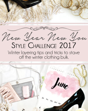 New Year New You Style Challenge June Winter Layering