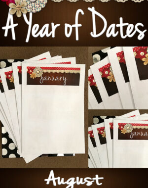A Year of Dates (In A Box) August