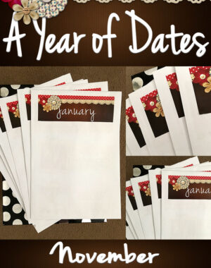 A Year of Dates (In A Box) November
