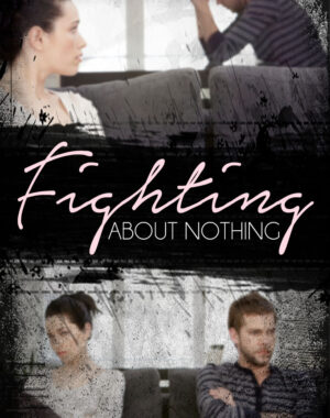 Fighting About Nothing