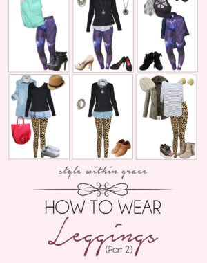 How to Wear a Leggings (Part 2)