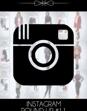 Instagram Round Up #11 (June Winter Layering)