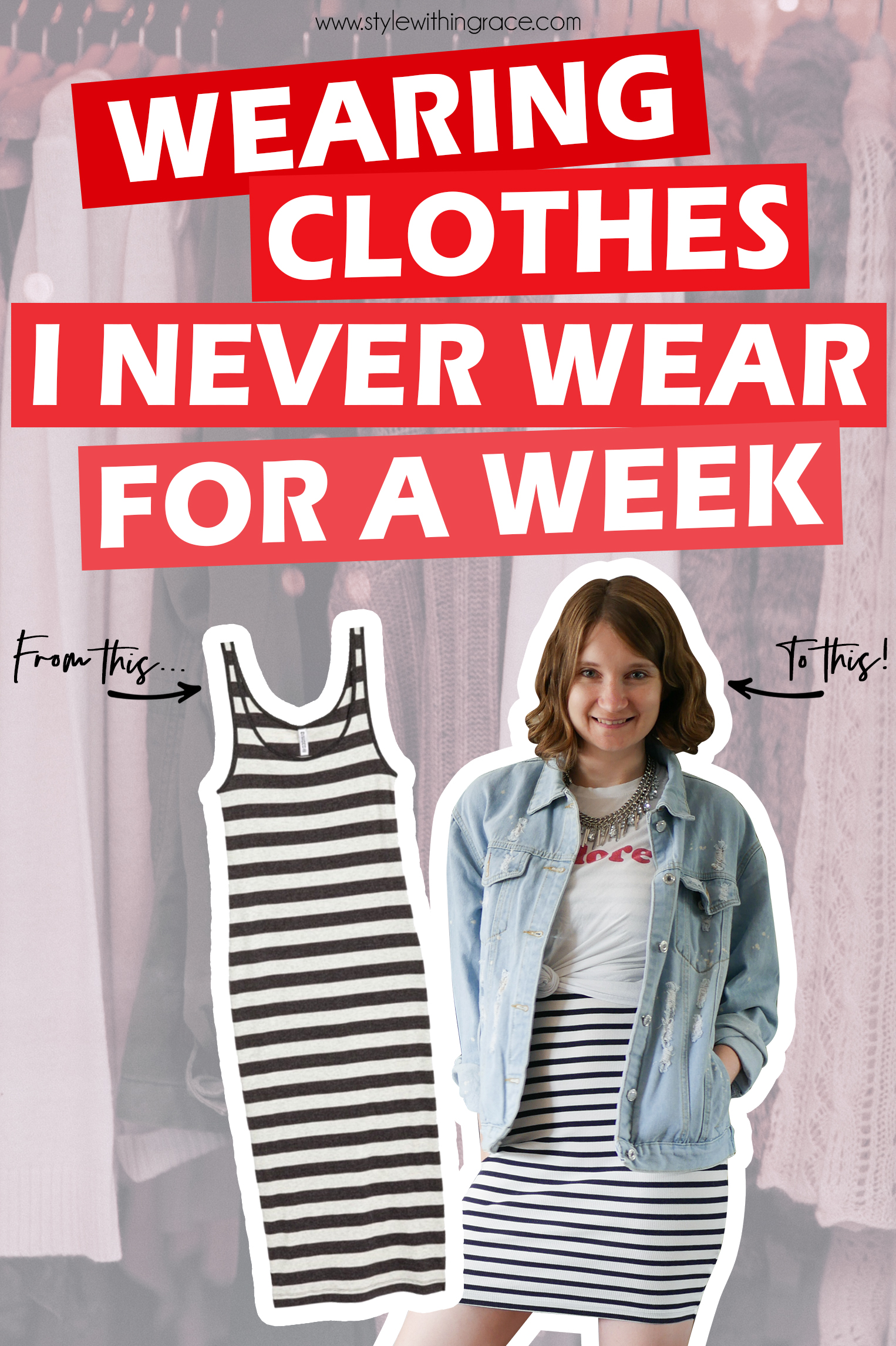 Wearing Clothes I Never Wear For A Week - Style Within Grace