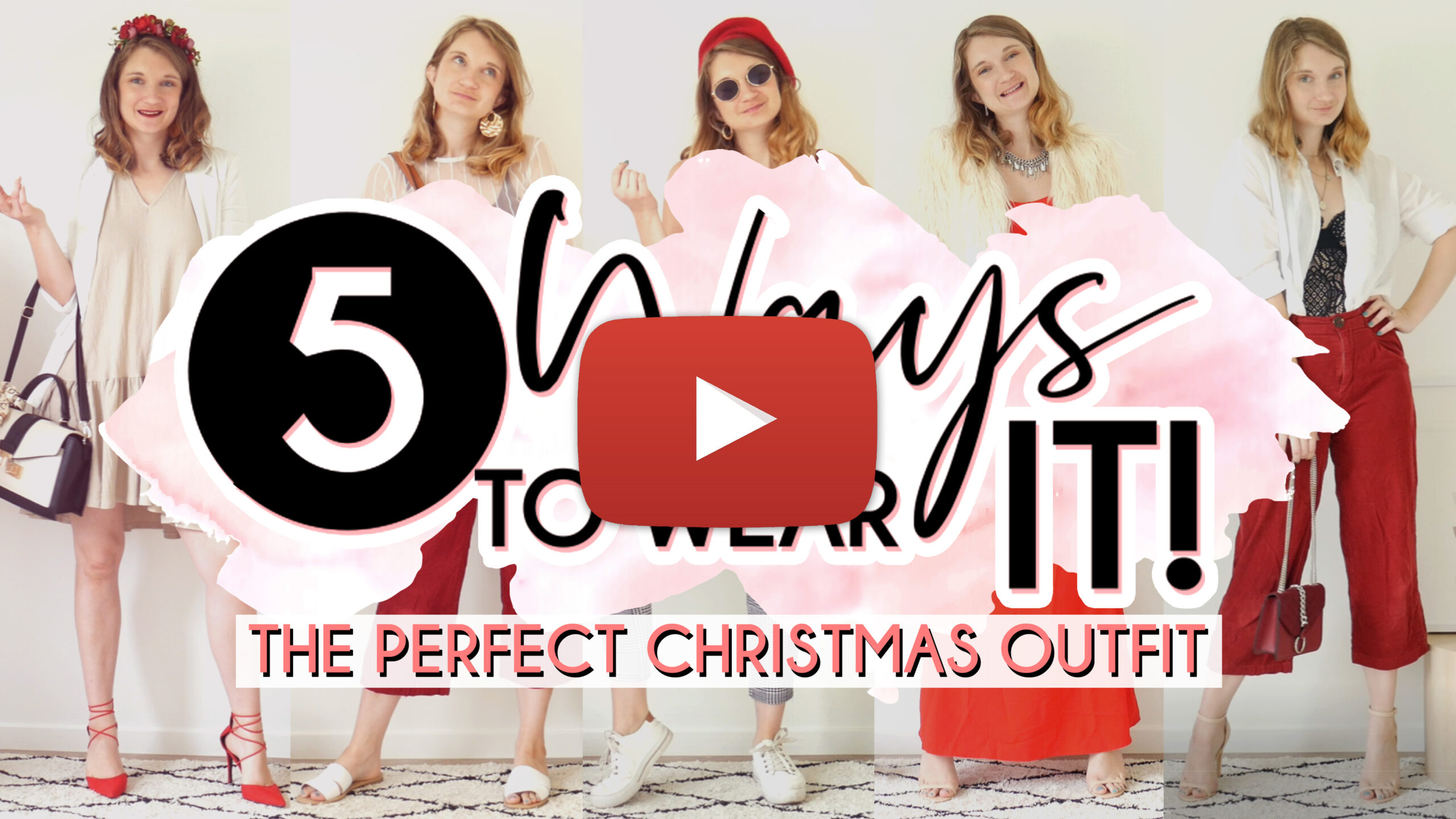 5 Ways to Wear (Christmas Outfits) Youtube Thumbnail Play Button